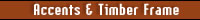 Log Home Accents & Timber Frame